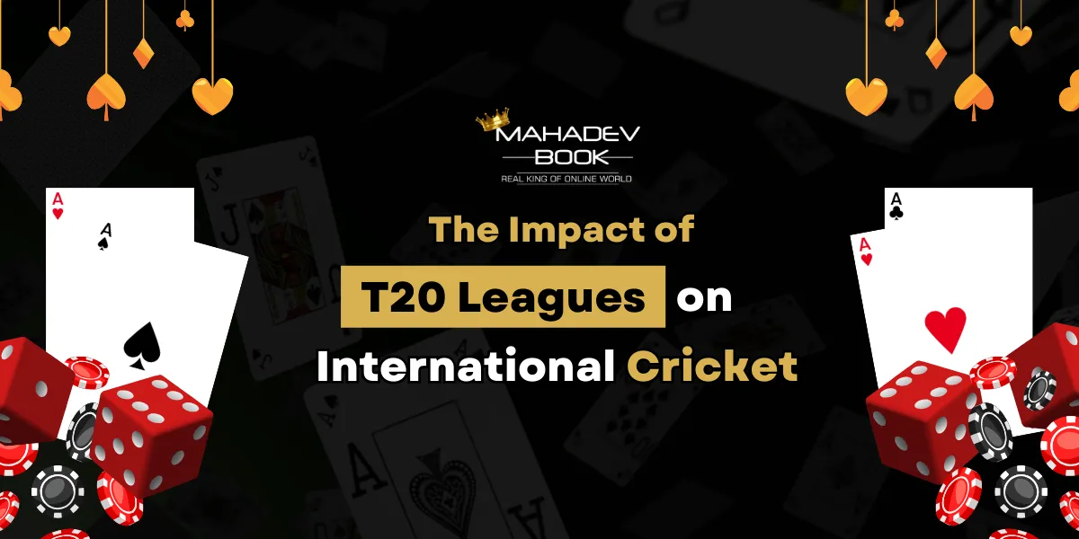 impact of t20 leagues on international cricket